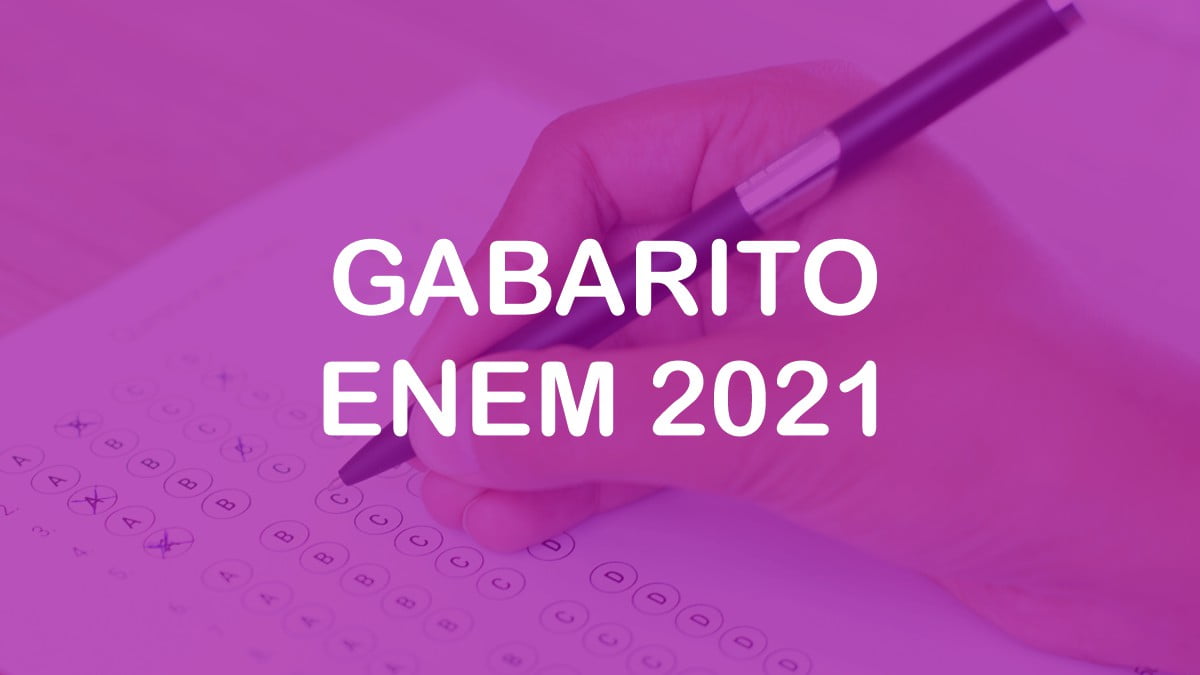 Acesse o Gabarito Extraoficial do Enem 2021