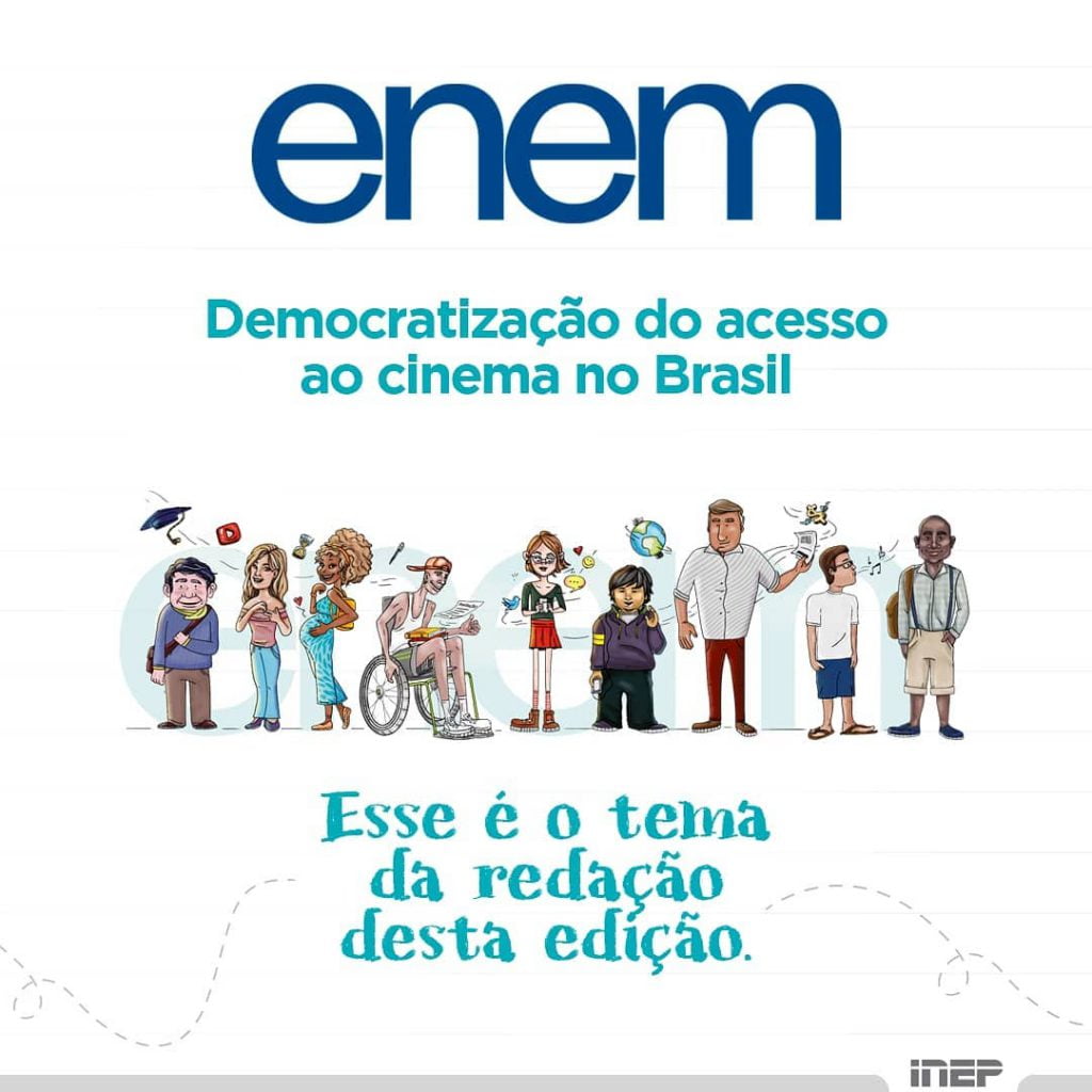 Tema da Redação do Enem 2019 é sobre Democratização do acesso ao cinema ...
