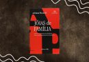 Resumo de Joias de Família, de Zulmira Ribeiro Tavares