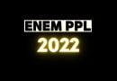 Estão abertas as inscrições para o Enem PPL 2022