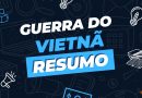 Guerra do Vietnã: resumo, causas e consequências