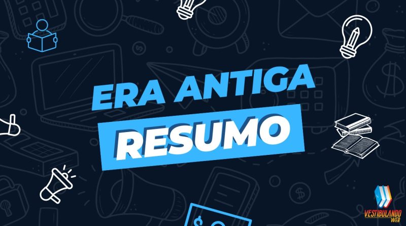 Resumo de História sobre a Era Antiga